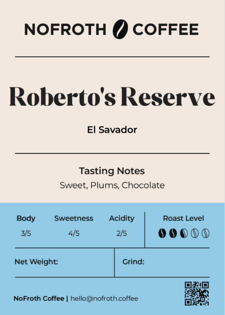 NoFroth Coffee Roberto's Reserve El Salvador coffee label with tasting notes and coffee bean icons.